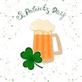 Happy St. Patrick`s Day lettering with green clover shamrock beer mug. Irish hollyday template design.