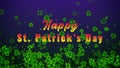 Happy St Patrick`s Day Lettering With Three And Four Leaf Clovers And Shiny Glitter Sparkle Dust Flying On Dark Green And Purple Royalty Free Stock Photo