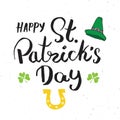 Happy St Patrick`s Day Vintage greeting card Hand lettering, Irish holiday grunge textured retro design vector illustration