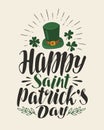 Happy st. Patrick`s Day, vintage greeting card. Holiday, irish beer festival banner. Lettering, calligraphy vector Royalty Free Stock Photo