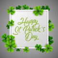Happy St.Patrick`s day with white frame square and leaves clover on gray background