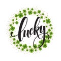 Happy St. Patricks Day greating. Lucky Calligraphy. Hand lettering. Vector illustration Royalty Free Stock Photo