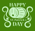 Happy St Patricks day greeting card barrel of beer or ale and whiskey Royalty Free Stock Photo