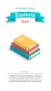 Happy Students Day banner. Stack of books isolated vector illustration. Academic and school knowledge symbols. Set of flat books Royalty Free Stock Photo