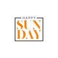 Happy sunday greeting design template Royalty Free Stock Photo