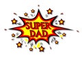 Happy Super Hero Dad