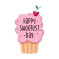 Happy Sweetest day greeting card, poster design