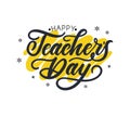 Happy Teacher`s day greeting card design with lettering and geom