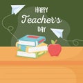 Happy teachers day, school apple book and on table