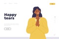 Happy tears concept for landing page template with flat cartoon woman crying from good emotions