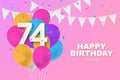 Happy 74th birthday balloons greeting card background.