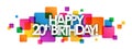 HAPPY 20th BIRTHDAY! colorful overlapping squares banner
