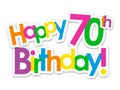 HAPPY 70th BIRTHDAY! colorful stickers