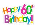 HAPPY 60th BIRTHDAY! colorful stickers