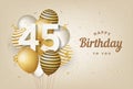 Happy 45th birthday with gold balloons greeting card background. Royalty Free Stock Photo