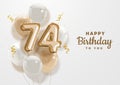 Happy 74th birthday gold foil balloon greeting background.