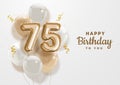 Happy 75th birthday gold foil balloon greeting background.