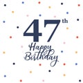Happy 47th birthday