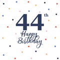 Happy 44th birthday Royalty Free Stock Photo