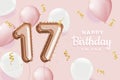 Happy 17th birthday pink foil balloon greeting background.