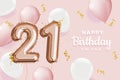 Happy 21th birthday pink foil balloon greeting background. Royalty Free Stock Photo