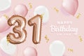 Happy 31th birthday pink foil balloon greeting background. Royalty Free Stock Photo