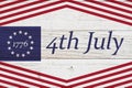 Happy 4th July on vintage old Betsy Ross 13 stars US American flag Royalty Free Stock Photo