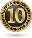 Happy 10th years anniversary gold label, vector
