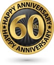 Happy 60th years anniversary gold label, vector