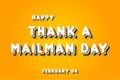 Happy Thank a Mailman Day, February 04. Calendar of February Retro Text Effect, Vector design