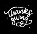 Happy thanksgiving brush hand lettering, isolated on white background. Calligraphy vector illustration. Can be used for holiday Royalty Free Stock Photo