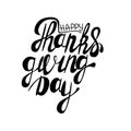 Happy thanksgiving brush hand lettering, isolated on white background. Calligraphy vector illustration. Royalty Free Stock Photo