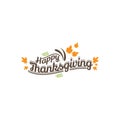 Happy Thanksgiving Calligraphy Text with Illustrated Green Leaves Over White Background, Vector Typography Royalty Free Stock Photo