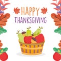 Happy thanksgiving celebration filled basket fuits fresh