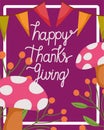 Happy thanksgiving day, greeting card mushrroms berries fruits pennants decoration