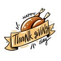 Happy Thanksgiving day hand drawn vector lettering and turkey illustration. Isolated on white background. Royalty Free Stock Photo