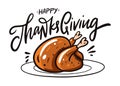 Happy Thanksgiving day hand drawn vector lettering and turkey on plate illustration. Isolated on white background. Royalty Free Stock Photo