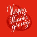 Happy Thanksgiving day. Lettering Concept. Vector hand drawn Calligraphy card Royalty Free Stock Photo