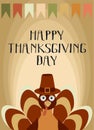 Happy Thanksgiving day Vector illustration with Turkey in hat and Garland of flags. Color template for Greeting Postcard or