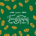 Happy Thanksgiving Greeting Card with Lettering Isolated on Green Background. Typography Poster. Celebration Text, Badge Royalty Free Stock Photo