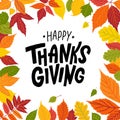 Happy thanksgiving. Hand drawn text Lettering card. Vector illustration. Royalty Free Stock Photo