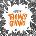 Happy thanksgiving. Hand drawn text Lettering card. Vector illustration. Royalty Free Stock Photo