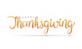 Happy Thanksgiving hand written calligraphic text. Script orange stroke isolated on white background Royalty Free Stock Photo