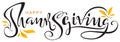 Happy Thanksgiving horizontal lettering calligraphy cursive text for greeting card