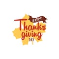 Happy thanksgiving text with dried leave background. Autumn fall typography concept design. Logo, badge, sticker, banner vector Royalty Free Stock Photo