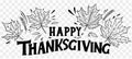 Happy Thanksgiving text hand drawn style with leaves decoration on png or transparent background vector illustration Royalty Free Stock Photo