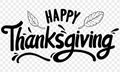 Happy Thanksgiving text hand drawn style with leaves decoration on png or transparent background vector illustration Royalty Free Stock Photo