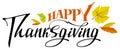 Happy Thanksgiving text lettering greeting card template and autumn leaves Royalty Free Stock Photo