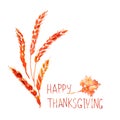 Happy thanksgiving watercolor greeting card with wheatear on a white background