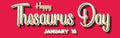 Happy Thesaurus Day, January 18. Calendar of January Retro Text Effect, Vector design Royalty Free Stock Photo